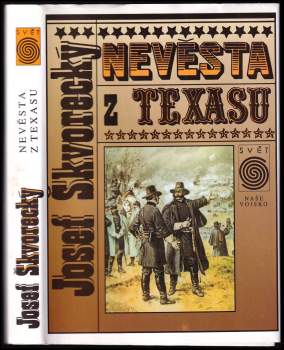 Josef Škvorecký: Nevěsta z Texasu