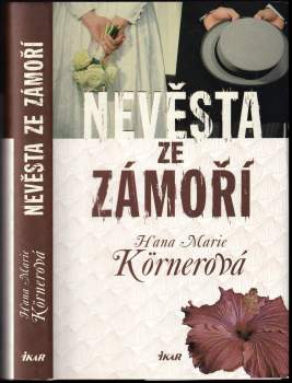 Hana Marie Körnerová: Nevěsta ze zámoří