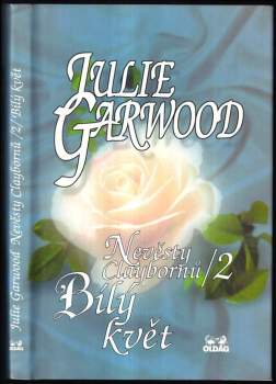 Julie Garwood: Nevěsty Claybornů