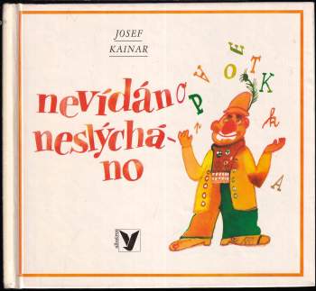 Nevídáno neslýcháno