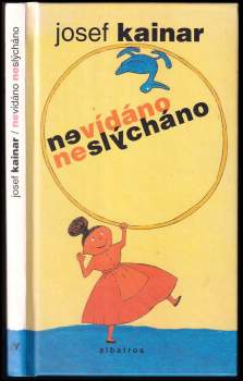 Nevídáno neslýcháno