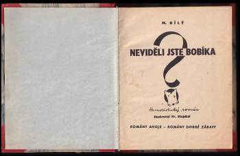Martin Bílý: Neviděli jste Bobíka?