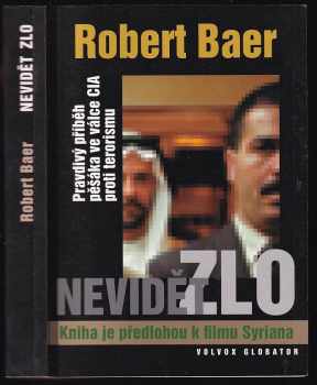 Robert Baer: Nevidět zlo