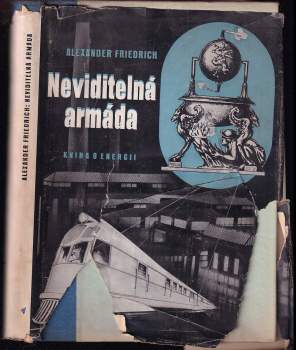 Alexander Friedrich: Neviditelná armáda