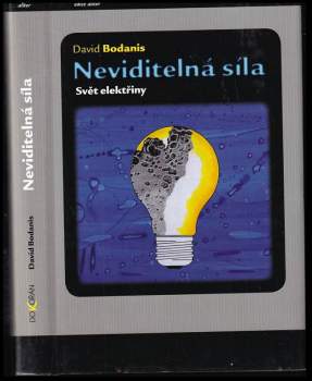 David Bodanis: Neviditelná síla