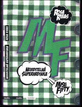 Neviditelná superhrdinka : Miss Fifty