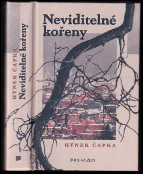 Hynek Čapka: Neviditelné kořeny