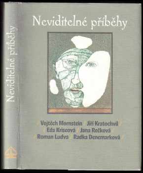 Vojtěch Mornstein: Neviditelné příběhy