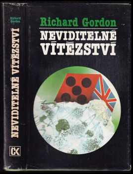 Richard Gordon: Neviditelné vítězství