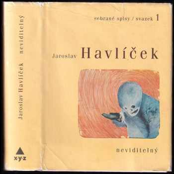 Jaroslav Havlíček: Neviditelný