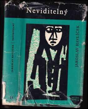 Jaroslav Havlíček: Neviditelný