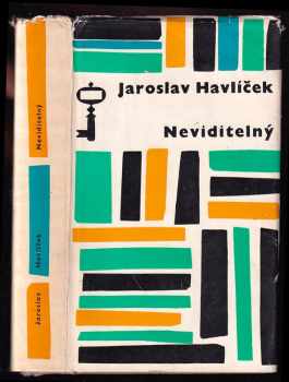 Jaroslav Havlíček: Neviditelný