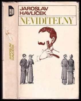 Jaroslav Havlíček: Neviditeľný