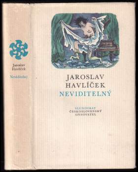 Jaroslav Havlíček: Neviditelný