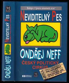 Ondřej Neff: Neviditelný pes - český politický cirkus