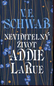 Victoria Schwab: Neviditelný život Addie LaRue