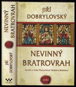 Jiří Dobrylovský: Nevinný bratrovrah