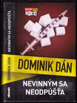 Dominik Dán: Nevinným sa neodpúšťa