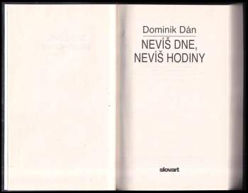 Dominik Dán: Nevíš dne, nevíš hodiny