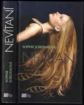 Sophie Jordan: Nevítaní