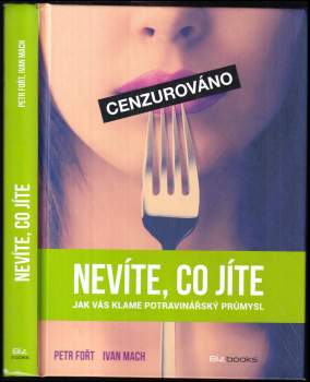 Nevíte, co jíte