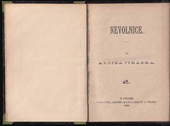 Alois Jirásek: Nevolnice