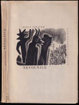 Alois Jirásek: Nevolnice