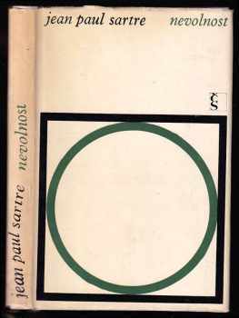 Nevolnost - Jean-Paul Sartre (1967, Československý spisovatel) - ID: 800617