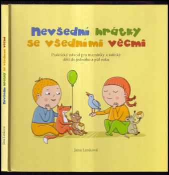 Nevšední hrátky se všedními věcmi