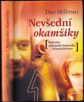 Dan Millman: Nevšední okamžiky