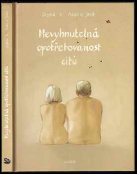 Nevyhnutelná opotřebovanost citů
