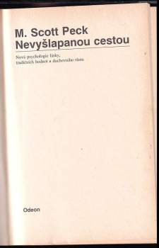 M. Scott Peck: Nevyšlapanou cestou
