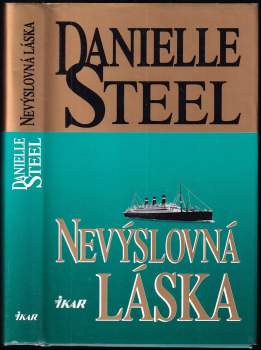 Danielle Steel: Nevýslovná láska