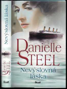Danielle Steel: Nevýslovná láska