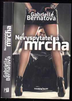 Nevyspytateľná mrcha - Gabrielle Bernátová (2014, Marenčin PT) - ID: 458784