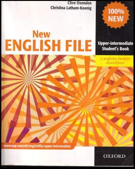 Christina Latham-Koenig: New English File - Upper Intermediate Student´s Book -  S Anglicko-českým Slovníčkem