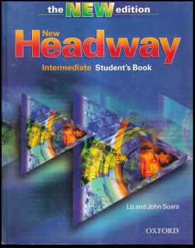 New Headway 3rd Edition Intermediate: Student's Book - Liz Soars, John Soars (2003, Oxford University Press) - ID: 245563