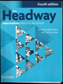 New Headway - Intermediate. Maturita Workbook