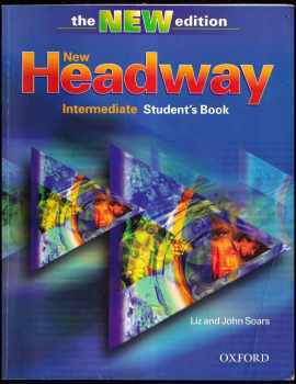Liz Soars: New Headway - Intermediate Student´s Book - the New edition