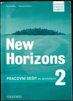 Paul Radley: New Horizons 2 Pracovní sešit