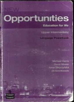 Michael Harris: New Opportunities : education for life : upper-intermediate language powerbook