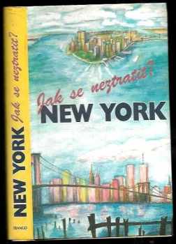 Natalie John: New York - jak se neztratit?