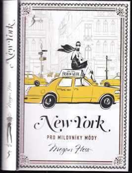 Megan Hess: New York pro milovníky módy