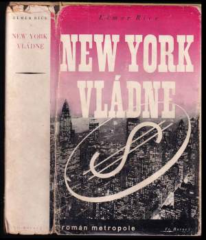 Elmer Rice: New York vládne