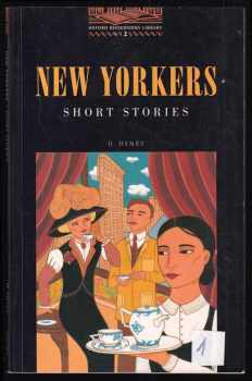O Henry: New Yorkers - Short Stories