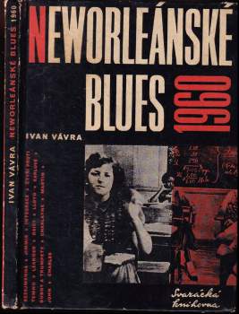 Ivan Vávra: Neworleánské blues 1960