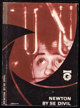 František Běhounek: Newton by se divil