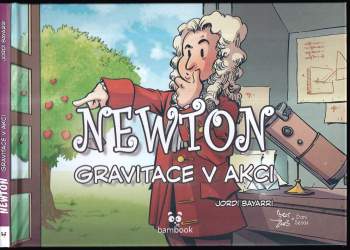 Newton: Gravitace v akci