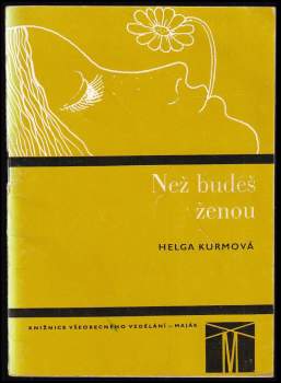 Než budeš ženou