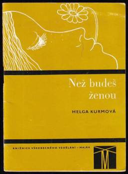 Než budeš ženou